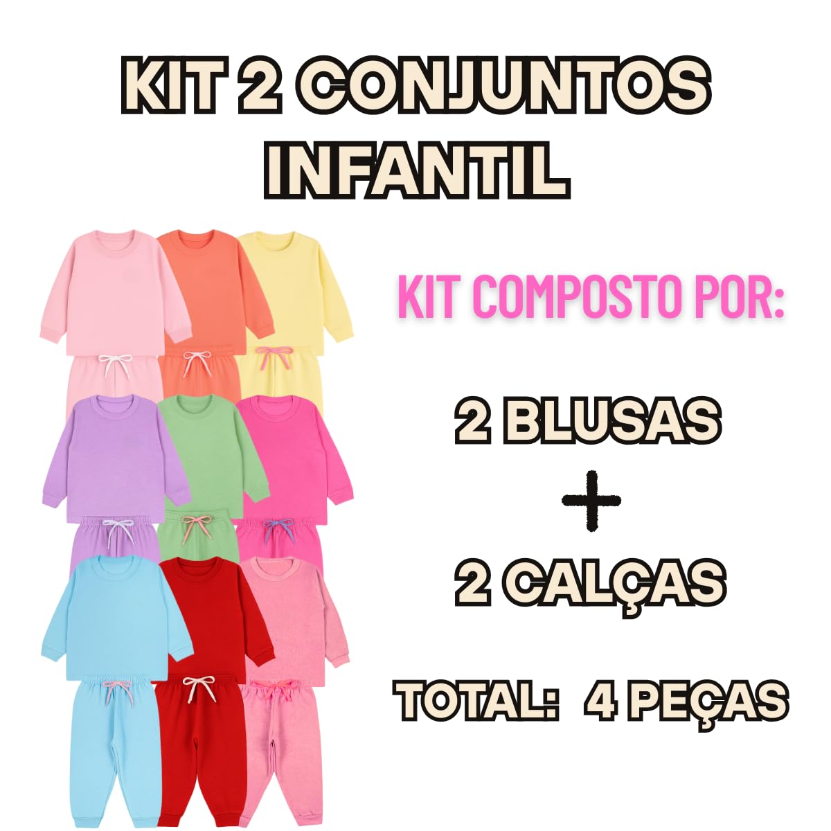 Kit 4 Peças Conjunto Inverno Infantil Liso Frio Premium Moletom Menina Feminino Quentinho Confortável Bebê Roupa Criança (2 Moletons + 2 Calças) - 1 A 8 Anos